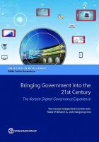 Bringing government into the 21st Century the Korean digital governance experience /