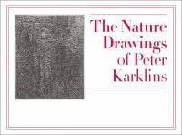 The nature drawings of Peter Karklins /