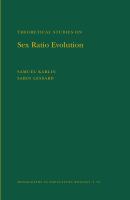 Theoretical Studies on Sex Ratio Evolution. (MPB-22), Volume 22