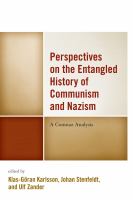 Perspectives on the Entangled History of Communism and Nazism : A Comnaz Analysis.