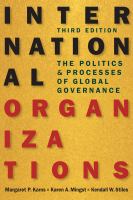 International Organizations : The Politics and Processes of Global Governance.