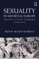 Sexuality in medieval Europe doing unto others /