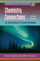 Chemistry connections the chemical basis of everyday phenomena /