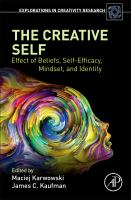 The Creative Self : Effect of Beliefs, Self-Efficacy, Mindset, and Identity.