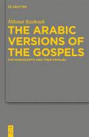 The Arabic Versions of the Gospels : The Manuscripts and Their Families.