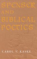 Spenser and biblical poetics