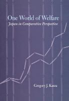 One world of welfare : Japan in comparative perspective /