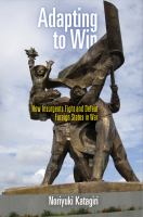 Adapting to win how insurgents fight and defeat foreign states in war /