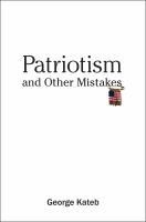 Patriotism and Other Mistakes.
