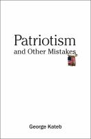 Patriotism and other mistakes /