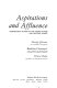 Aspirations and affluence; comparative studies in the United States and western Europe /