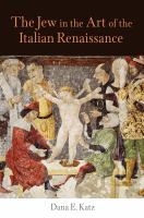 The Jew in the art of the Italian Renaissance /