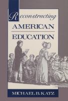 Reconstructing American education