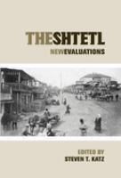 The shtetl : new evaluations /