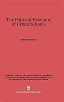 The political economy of urban schools /