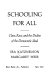 Schooling for all : class, race, and the decline of the democratic ideal /