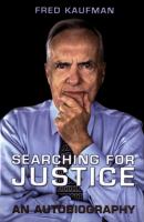 Searching for justice an autobiography /