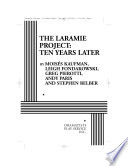 The Laramie project : ten years later /