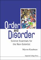 Order and disorder : science essentials for the non-scientist /