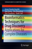 Bioinformatics Techniques for Drug Discovery Applications for Complex Diseases /