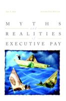 Myths and realities of executive pay /