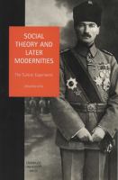 Social Theory and Later Modernities : The Turkish Experience.