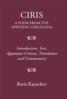 Ciris : a poem from the Appendix Vergiliana /