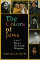 The colors of Jews racial politics and radical diasporism /