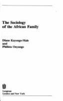 The sociology of the African family /