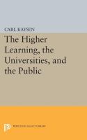 The Higher Learning, the Universities, and the Public /