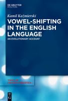 Vowel-shifting in the English language an evolutionary account /