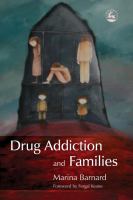 Drug Addiction and Families.