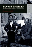 Beyond brushtalk : Sino-Japanese literary exchange in the interwar period /