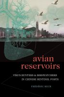 Avian reservoirs virus hunters and birdwatchers in Chinese sentinels posts /