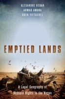 Emptied lands : a legal geography of Bedouin rights in the Negev /