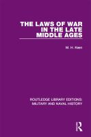 The Laws of War in the Late Middle Ages.