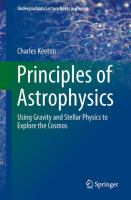 Principles of Astrophysics Using Gravity and Stellar Physics to Explore the Cosmos /