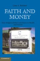 Faith and money how religion contributes to wealth and poverty /