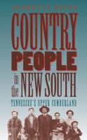 Country people in the new south : Tennessee's Upper Cumberland /