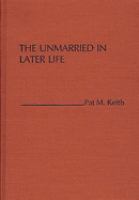 The unmarried in later life /