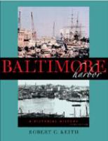 Baltimore harbor : a pictorial history /
