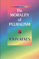 The Morality of Pluralism.