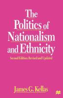 The politics of nationalism and ethnicity /