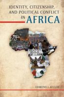 Identity, Citizenship, and Political Conflict in Africa.