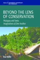 Beyond the lens of conservation Malagasy and Swiss imaginations of one another /