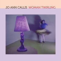 Jo Ann Callis : woman twirling /