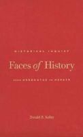 Faces of history : historical inquiry from Herodotus to Herder /