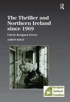 The Thriller and Northern Ireland Since 1969 : Utterly Resigned Terror.