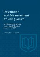 Description and Measurement of Bilingualism : an International Seminar, University of Moncton June 6-14, 1967.