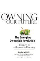 Owning our future the emerging ownership revolution /
